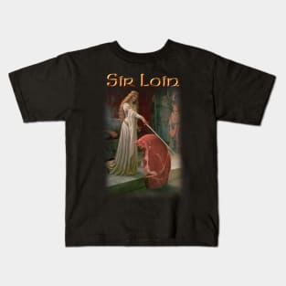 Sir Loin Steak Kids T-Shirt